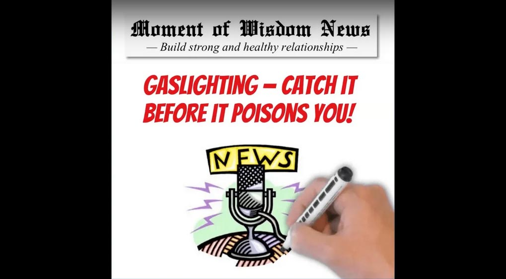 gaslighting catch it before it poisons you