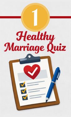 step 1 healthy marriage quiz